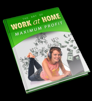 Product picture Work at Home for Maximum Profits
